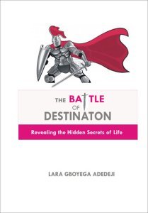 The Battle of Destination: Revealing the Hidden Secrets of Life
